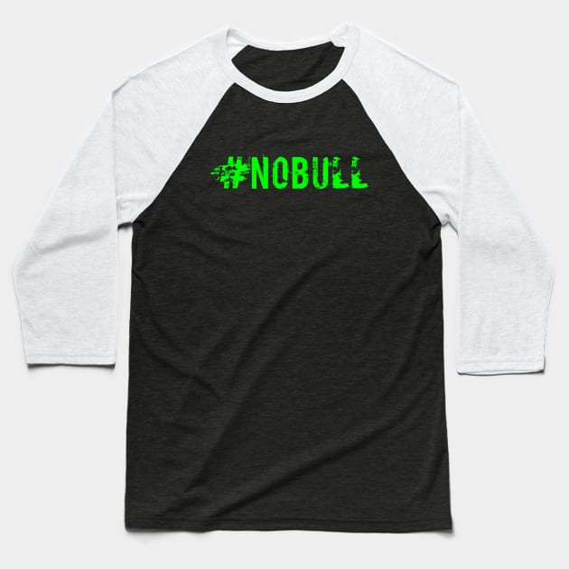 No Bull Baseball T-Shirt by Live Together